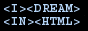 I dream in HTML